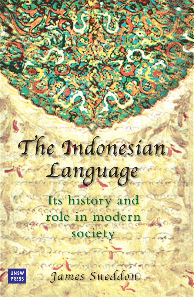 《The Indonesian Language: Its History and Role in Modern Society》（印尼语：历史及其在现代社会中的作用）