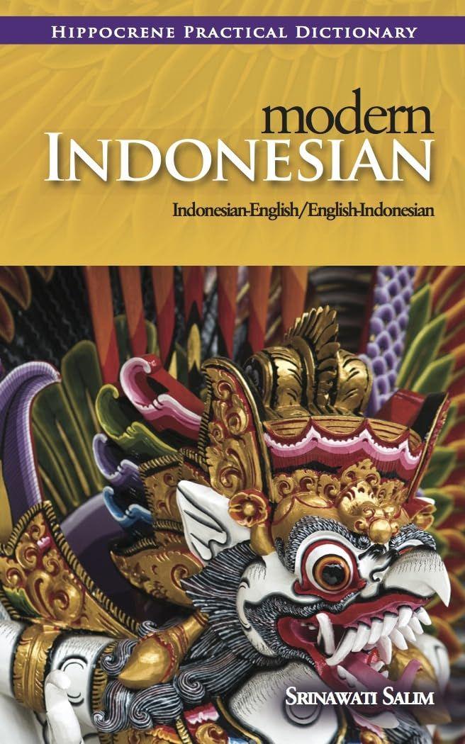 《Modern Indonesian-English/English-Indonesian Practical Dictionary》（现代印尼语-英语/英语-印尼语实用词典）