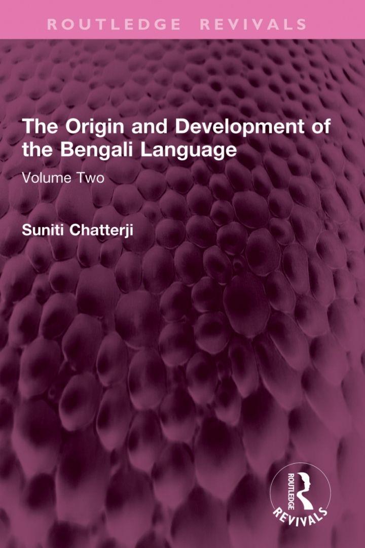 《The Origin and Development of the Bengali Language》（孟加拉语的起源与发展）
